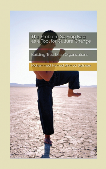 The Problem Solving Kata as a Tool for Culture Change