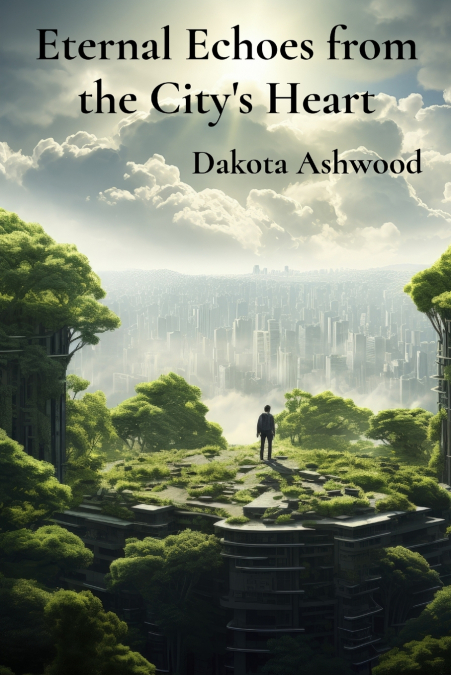 Eternal Echoes from the City’s Heart