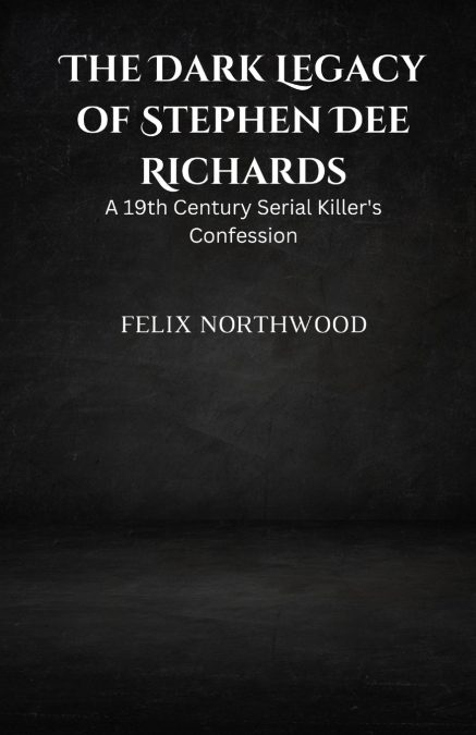 The Dark Legacy of Stephen Dee Richards