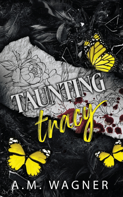Taunting Tracy