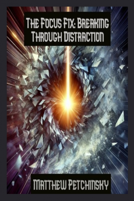 The Focus Fix