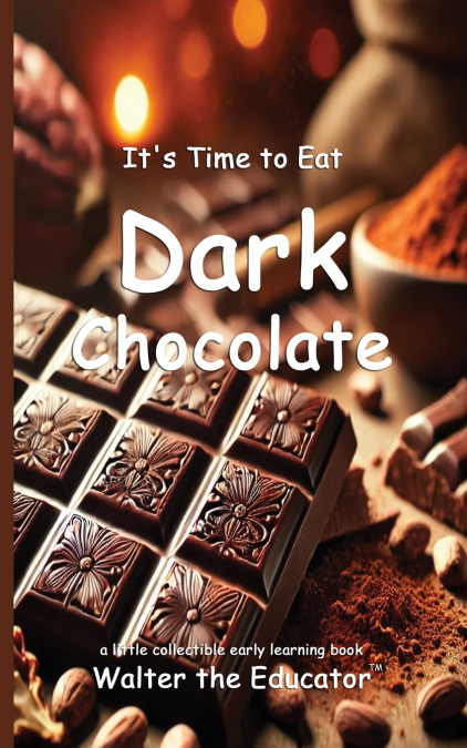It’s Time to Eat Dark Chocolate