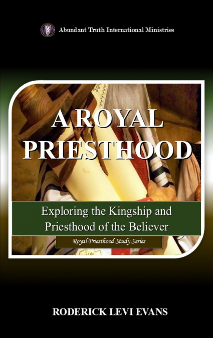A Royal Priesthood