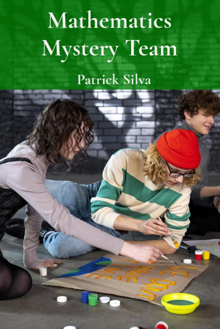Mathematics Mystery Team