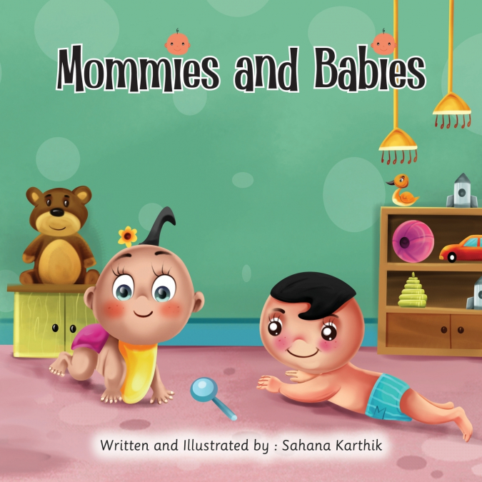 Mommies and Babies