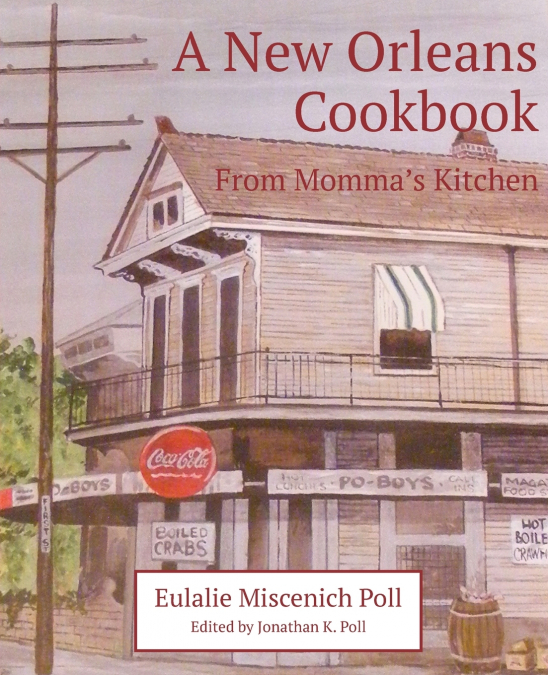 A New Orleans Cookbook From Momma’s Kitchen