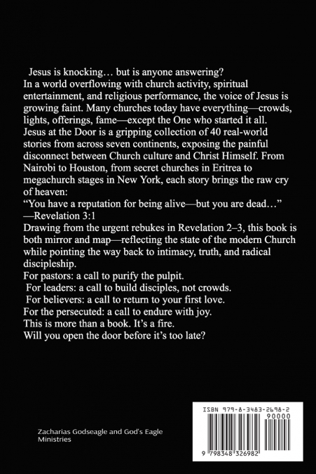 JESUS AT THE DOOR -  40 Heartbreaking Stories and Heaven’s Final Warning to TODAY’S Churches