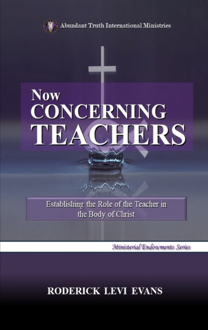 Now Concerning Teachers