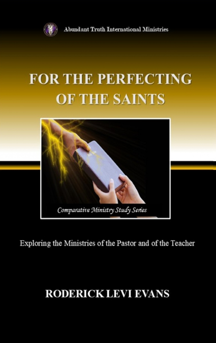 For the Perfecting of the Saints