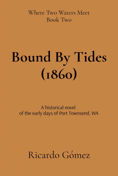 Bound By Tides (1860)