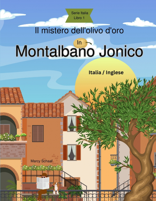 Il mistero dell’olivo d’oro in Montalbano Jonico (Italian/English)