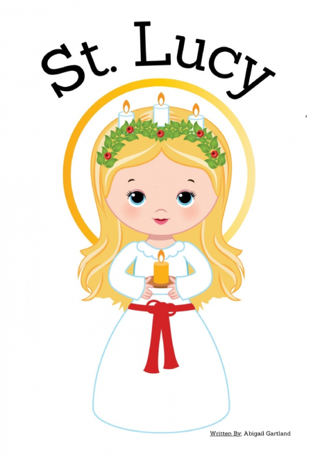 St. Lucy - Children’s Christian Book - Lives of the Saints