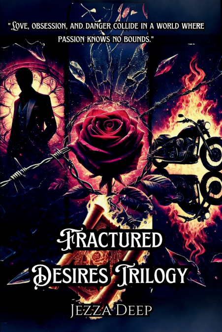 Fractured Desires Trilogy (3 Books)