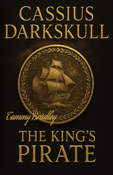 Cassius Darkskull The King’s Pirate