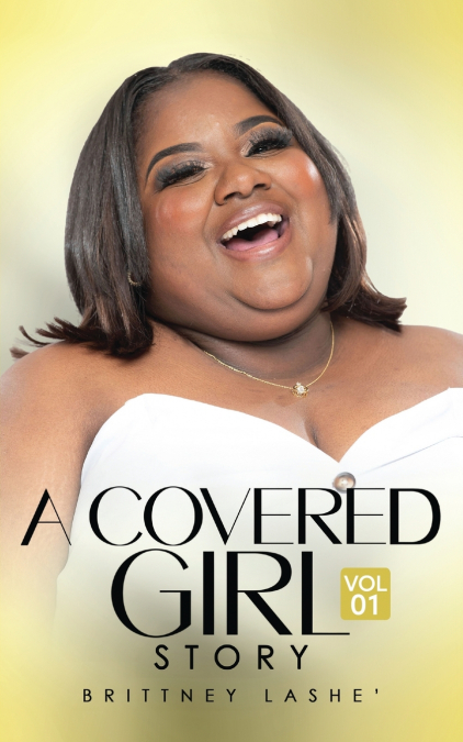 A Covered Girl Story 'Volume One'