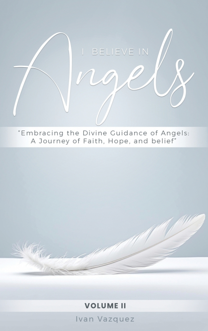I Believe in Angels