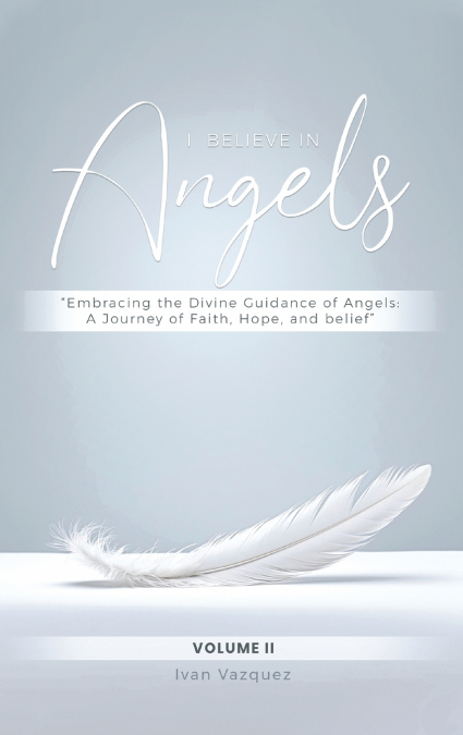 I Believe in Angels
