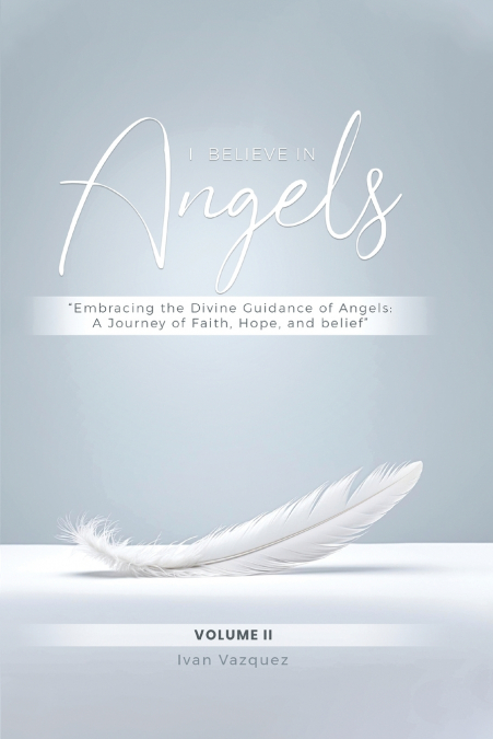 I Believe in Angels