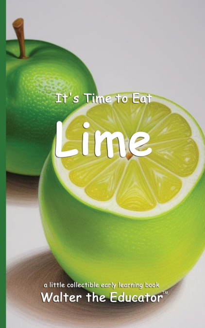 It’s Time to Eat Lime