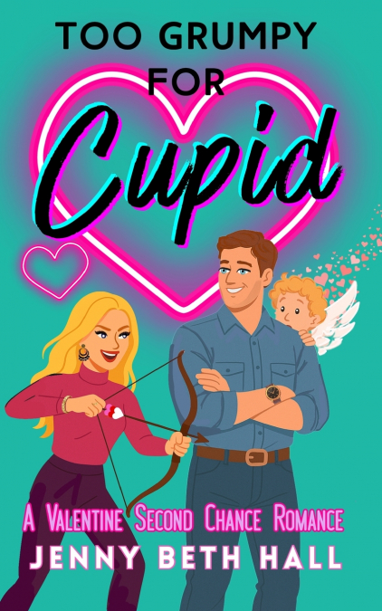 Too Grumpy for Cupid