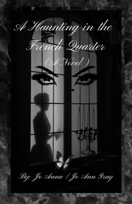 A Haunting in the French Quarter (A Novel)