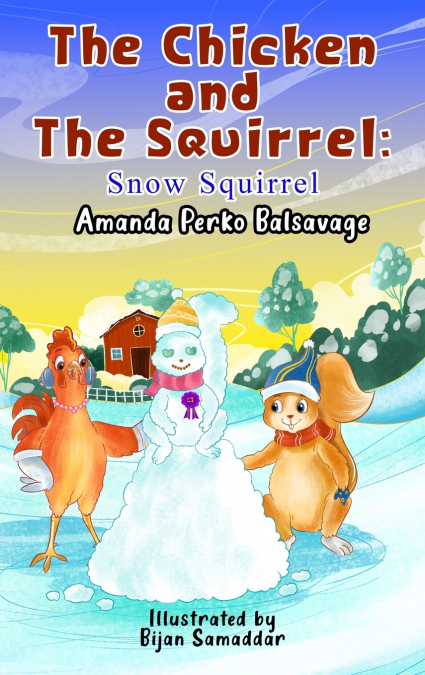 The Chicken and The Squirrel