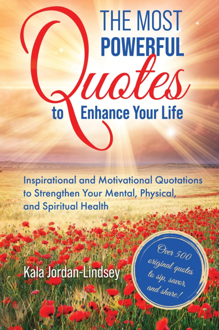 The Most Powerful Quotes to Enhance Your Life
