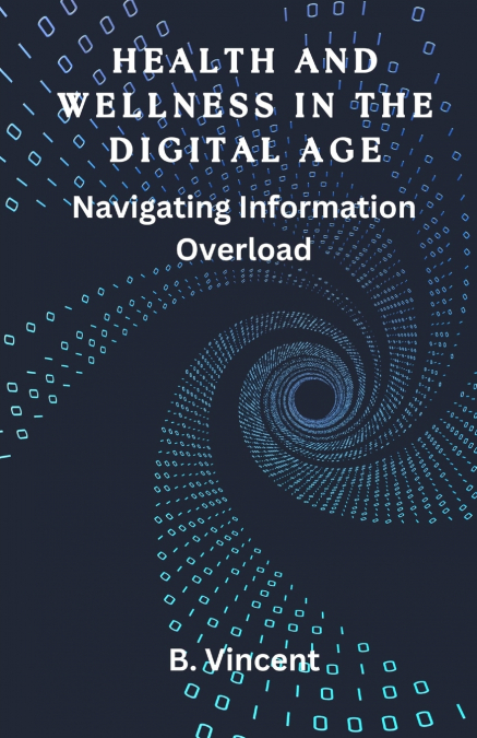 Health and Wellness in the Digital Age