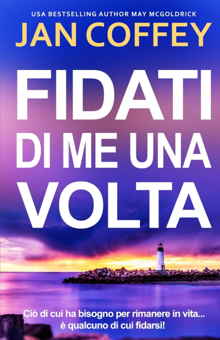 FIDATI DI ME UNA VOLTA