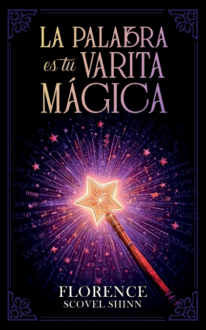 La Palabra es tu Varita Mágica - Colección Deluxe
