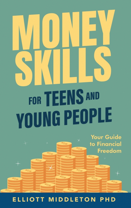 Money Skills for Teens and Young People