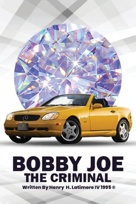 BOBBY JOE THE CRIMINAL