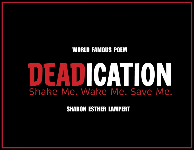 DEADICATION