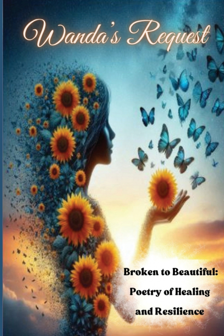 Wanda’s Request Broken to Beautiful