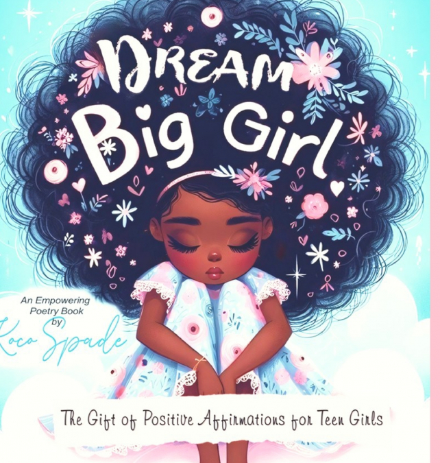 Dream Big Girl