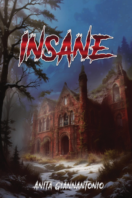 Insane