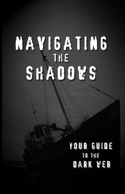 Navigating the Shadows