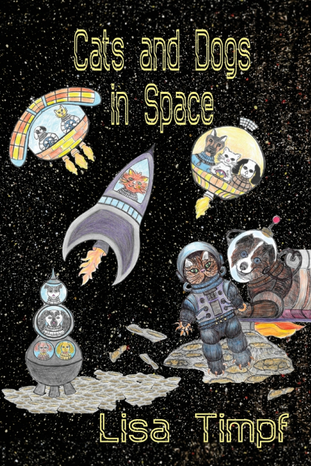 Cats and Dogs in Space