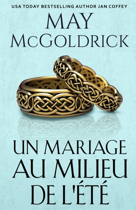 Un Mariage au Milieu de L’éte
