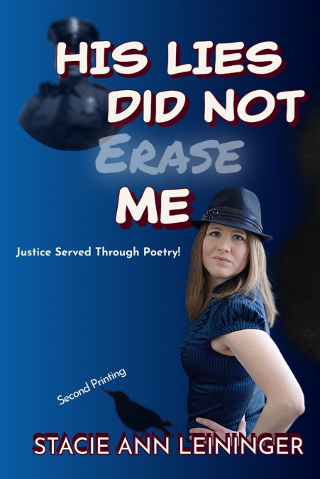 His Lies Did Not Erase Me