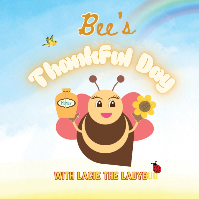 Bee’s Thankful Day