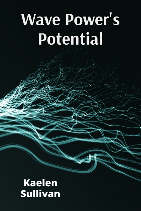 Wave Power’s Potential