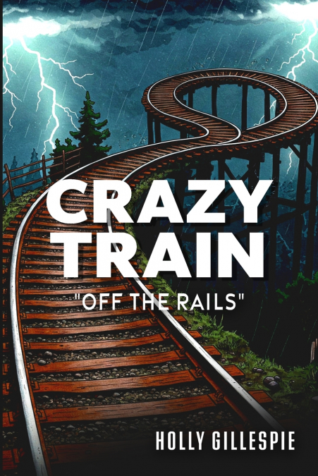 Crazy Train Off The Rails