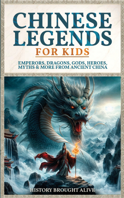 Chinese Legends For Kids