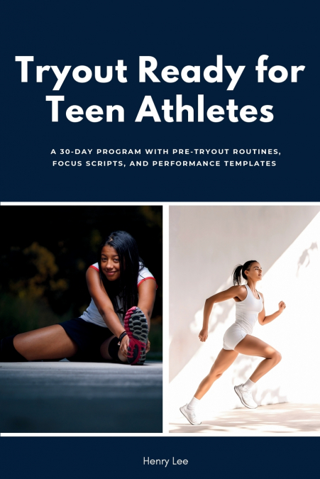 Tryout Ready for Teen Athletes