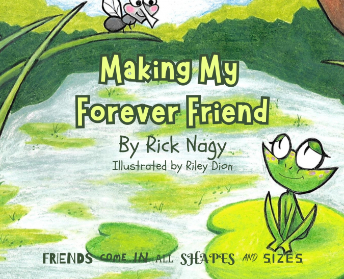 Making My Forever Friend