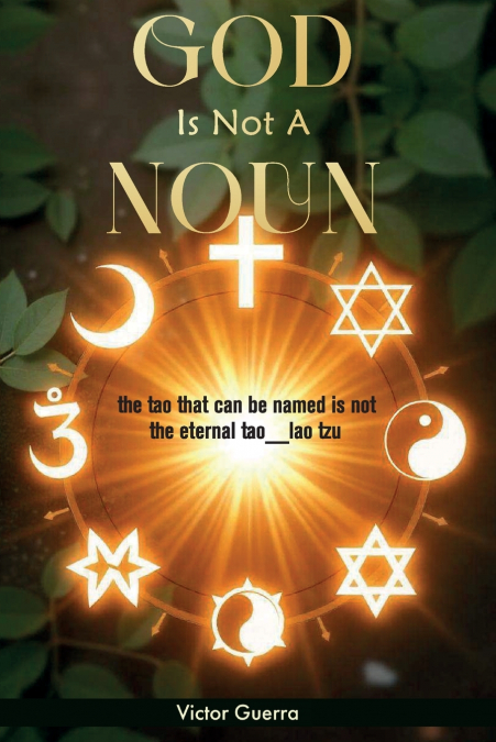 GOD IS NOT A NOUN