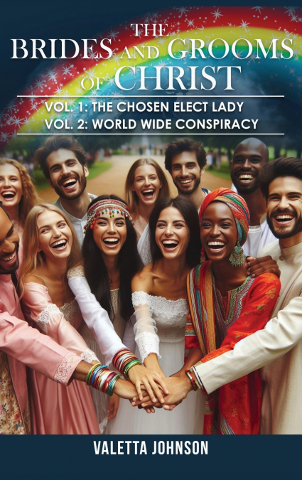 The Brides and Grooms of Christ