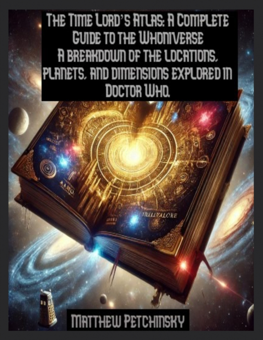 The Time Lord’s Atlas