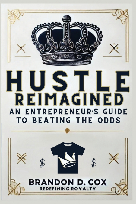 Hustle Reimagined